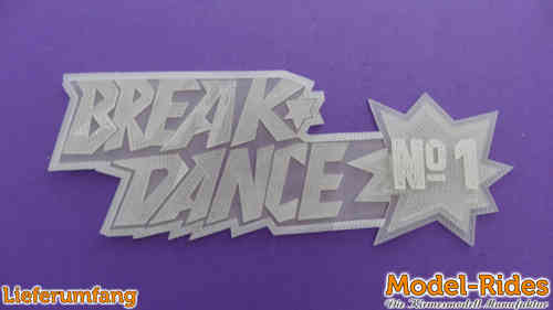 Break Dance No.1 6x4 Schriftzug